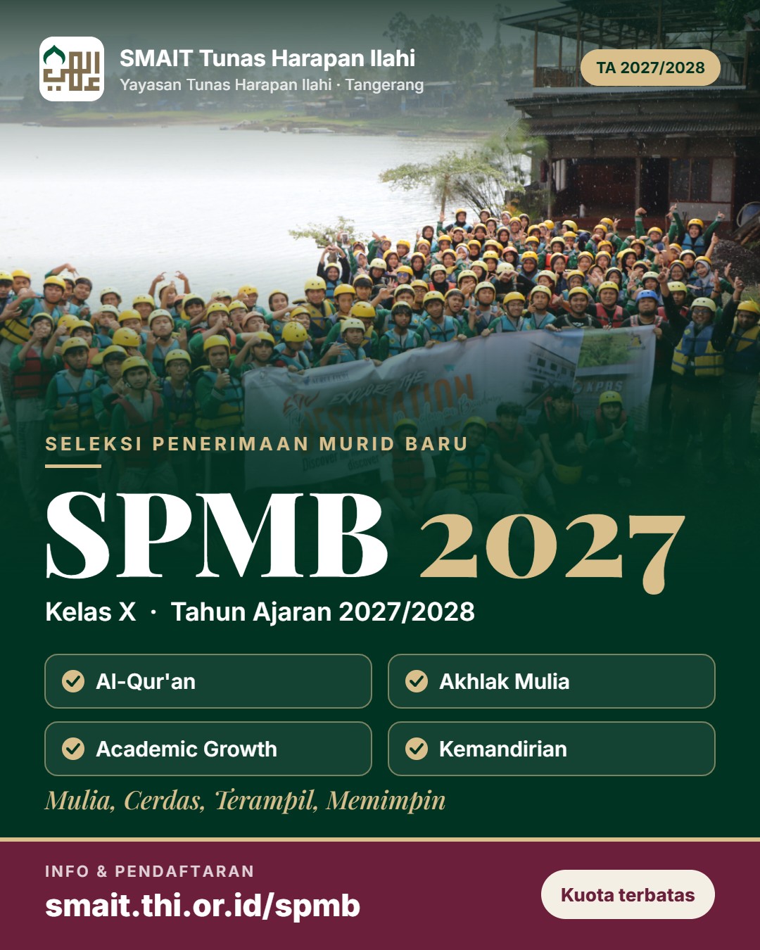 Flyer SPMB 2027 SMAIT Tunas Harapan Ilahi — Kelas X, Tahun Ajaran 2027/2028. Info dan pendaftaran di smait.thi.or.id/spmb